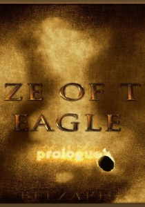 Prize Of The Eagle - Prologue