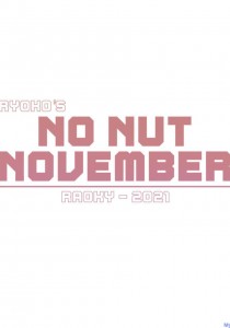 Ryoko's No Nut November 2021