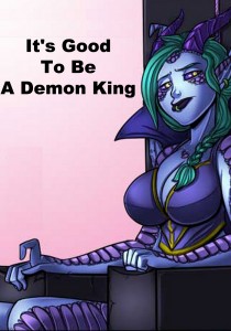 It's Good To Be A Demon King