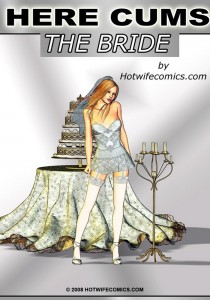 Here Cums The Bride