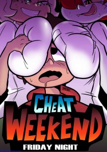 Cheat Weekend - Friday Night