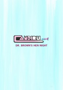 Candiru 2 - Dr Brown's Hen Ni